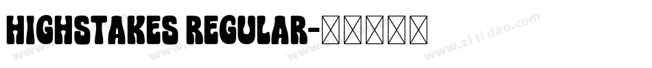 Highstakes Regular字体转换